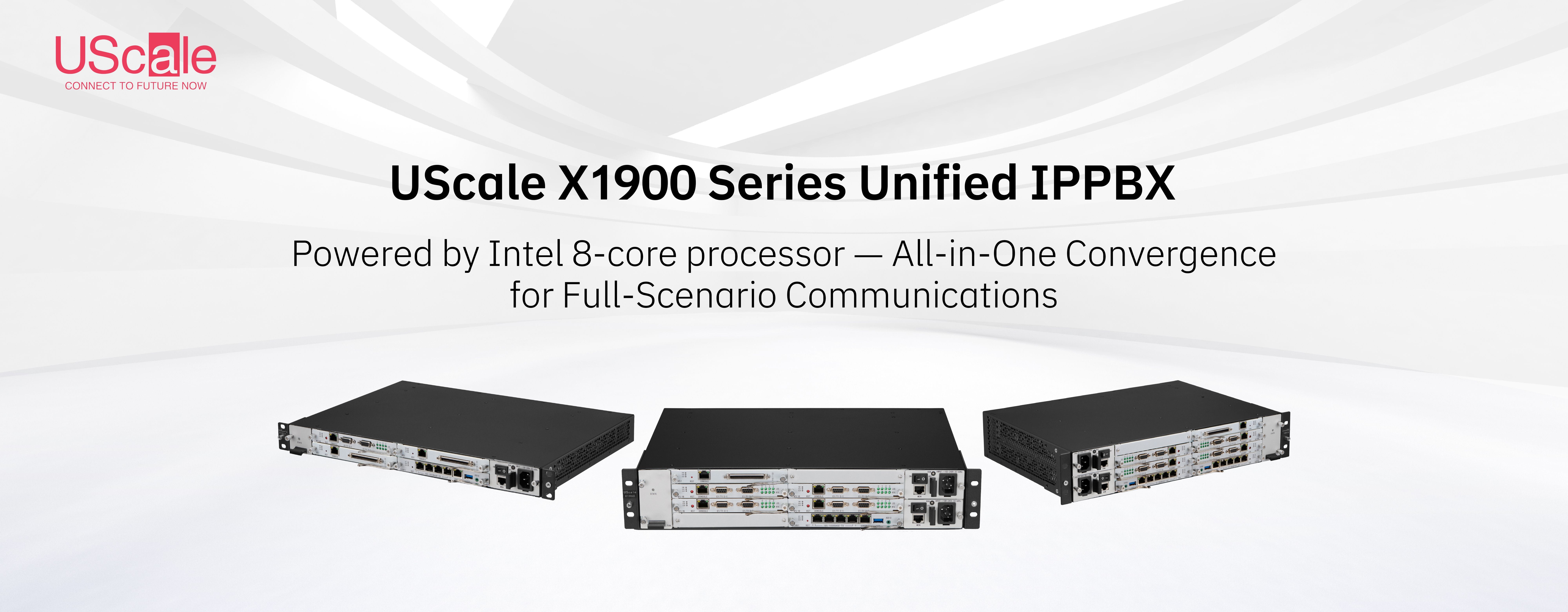 UScale X1900 Series Unified IPPBX banner